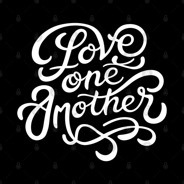 Love One Another - Christian Quote Typography by Art-Jiyuu