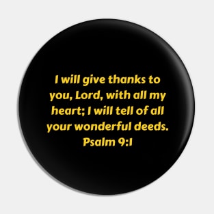 Bible Verse Psalm 9:1 Pin