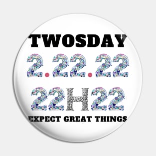 Twosday Tuesday February 22nd 2022 2/22/22 Pin