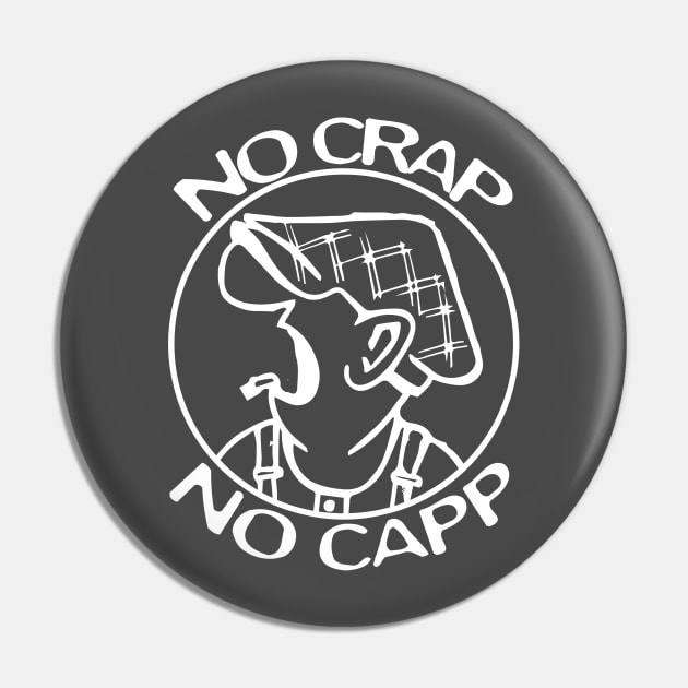 NO CRAP NO CAPP Pin by The Lucid Frog