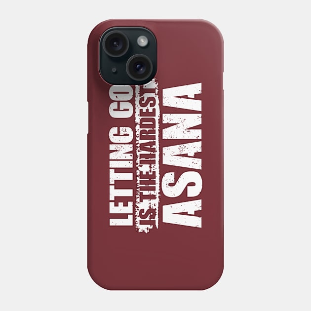 Letting Go is The Hardest Asana Phone Case by CatsCrew