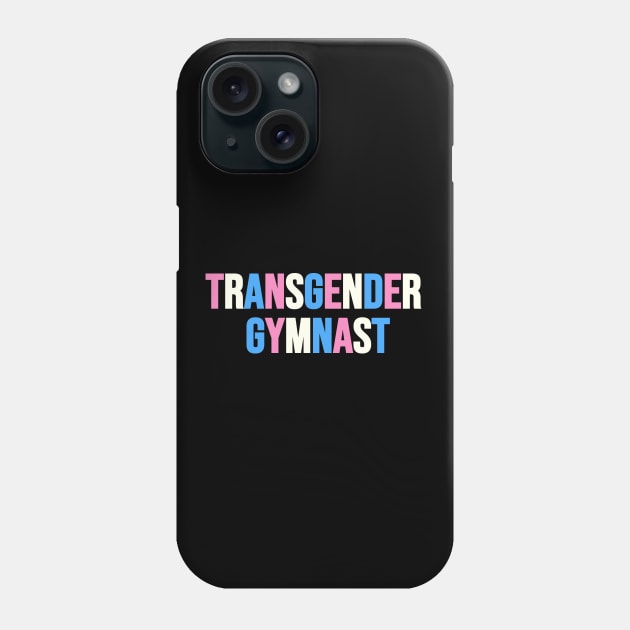 TRANSGENDER GYMNAST Phone Case by Half In Half Out Podcast