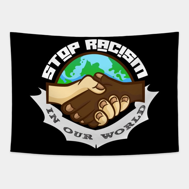 stop racism in our world Tapestry by OLIVER ARTS