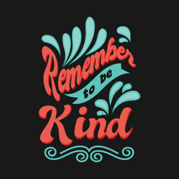 'Remember To Be Kind' Food and Water Relief Shirt by ourwackyhome