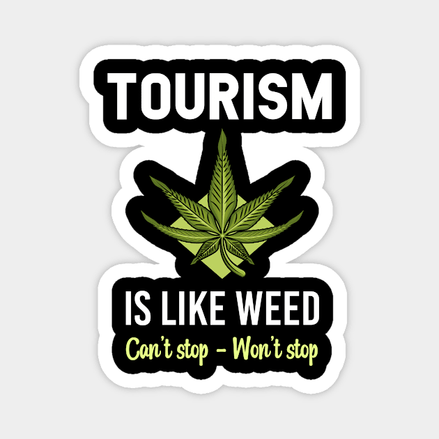Cant stop Tourism Tourist Tourists Travel Traveling Travelling Magnet by Hanh Tay