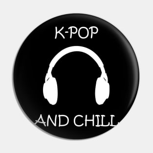 Cool kPOP and Chill Headphone Funny Culture Gift Pin