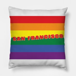 San Francisco Pride: Celebrate Love, Equality and Diversity Pillow