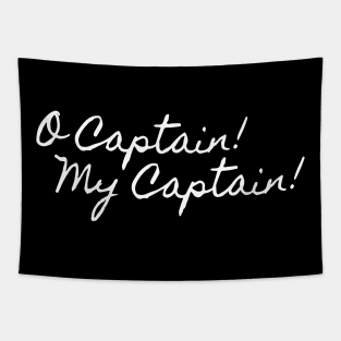 O CAPTAIN! MY CAPTAIN! Tapestry