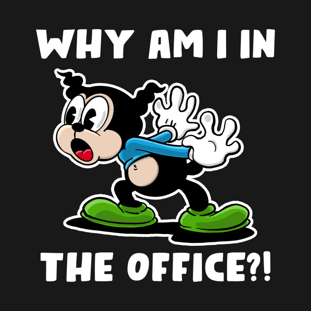 Why am I in the office? by BrokenSpirit