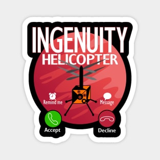 Perseverance Mars Vehicle Ingenuity Helicopter Phoned Home Magnet