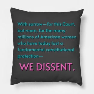 Dobbs Dissent Final Sentence Pillow