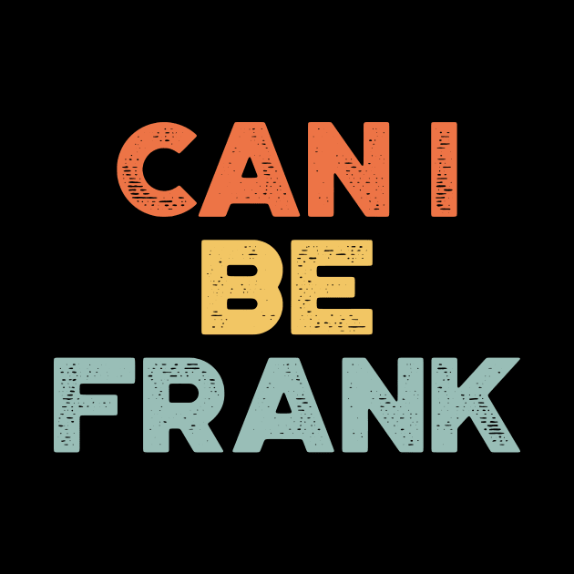 Can I Be Frank Sunset Funny by truffela