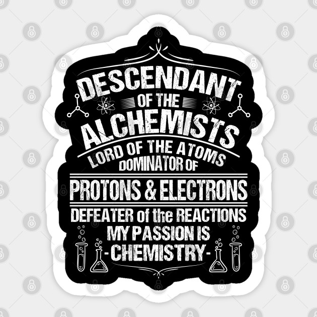 Chemistry/Chemist/Alchemists/Alchemy/Chemical - Chemistry - Sticker