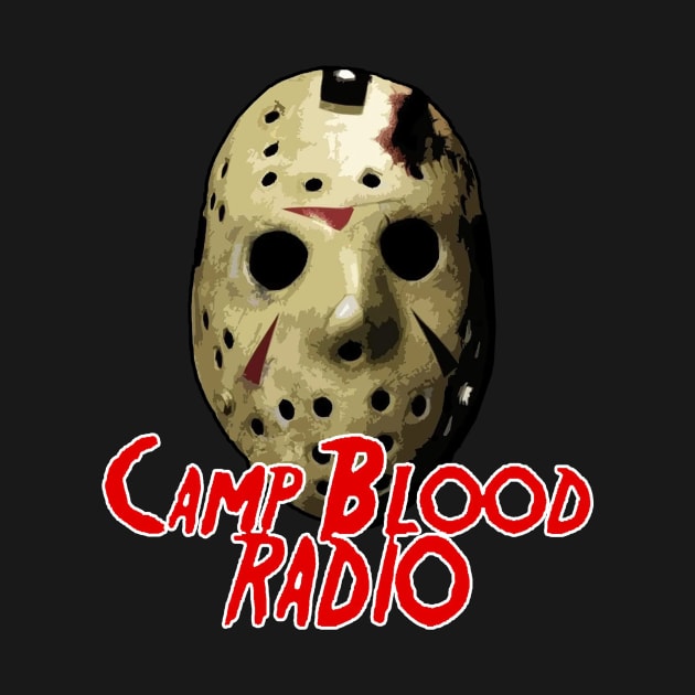 Camp Blood Radio Friday the 13th shirt by Camp Blood Radio