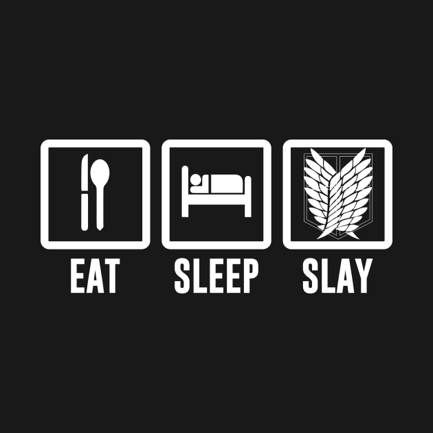 Funny Quotes Eat Sleep Slay by iamurkat