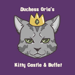 Duchess Orla's Kitty Castle T-Shirt