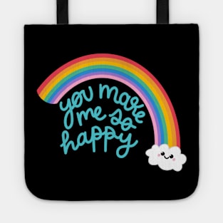 You make me so happy Tote