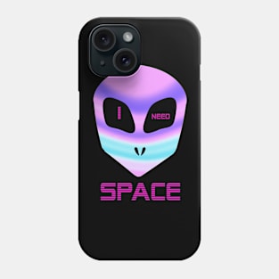 I NEED SPACE holographic vaporwave alien Phone Case