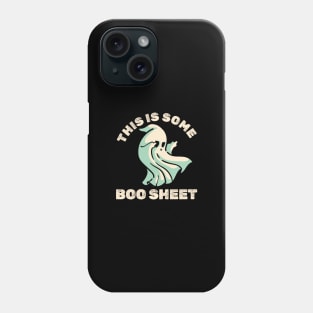 this is some boo sheet- fcking boo ghost Phone Case