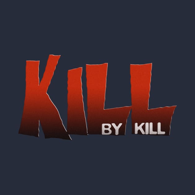 Nightmare on Kill By Kill by Kill By Kill podcast 