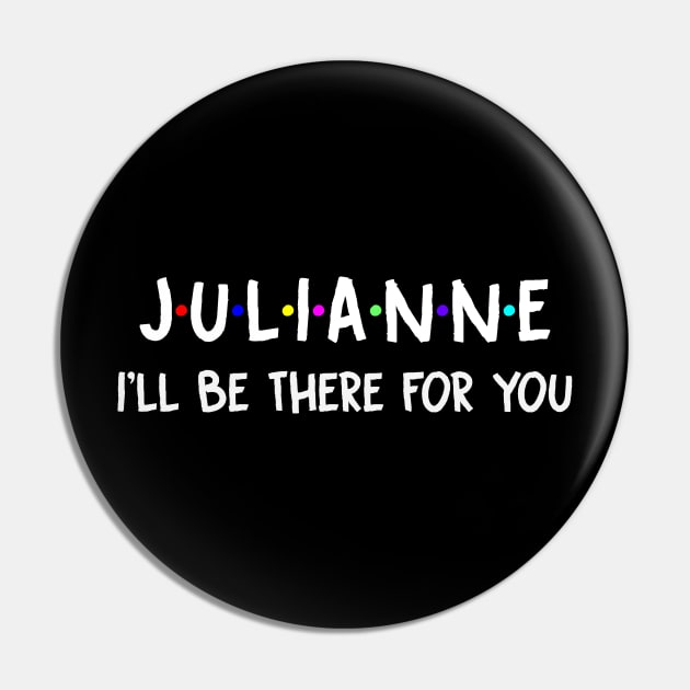 Julianne I'll Be There For You | Julianne FirstName | Julianne Family Name | Julianne Surname | Julianne Name Pin by CarsonAshley6Xfmb