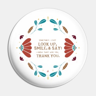 Look up & say thank you Pin