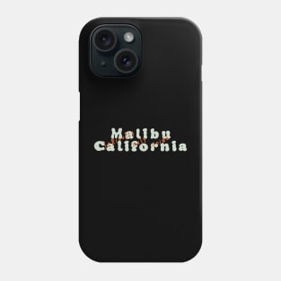 Malibu California Seriously Easy Going Phone Case