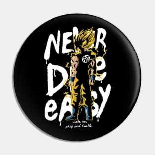 Never Die Easy (Goku ver.) Pin