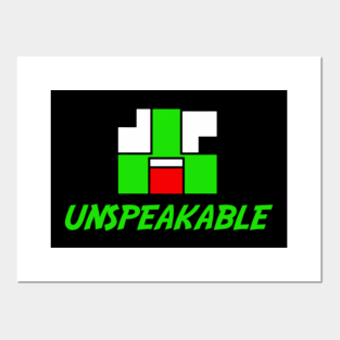 Unspeakable Posters And Art Prints Teepublic Au
