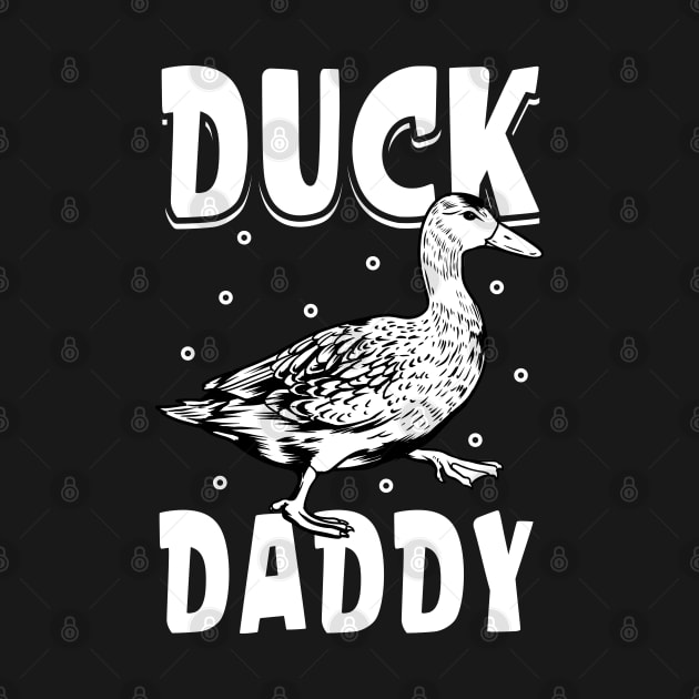 Duck lover - Duck Daddy by Modern Medieval Design