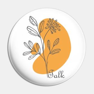 Talk Hand Drawn Minimal, inspirational meanings Pin