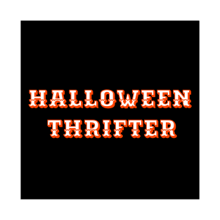 Halloween Thrifter T-Shirt