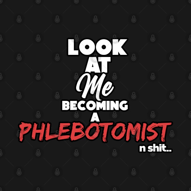 Becoming a phlebotomist. Graduation gift by NeedsFulfilled