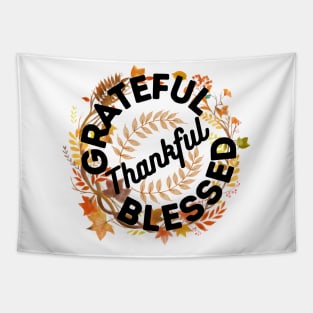 Thanksgiving Thankful Quotes Gratitude Gift Idea for Family - Grateful Thankful Blessed Tapestry