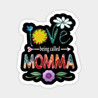 momma i love being called momma Magnet