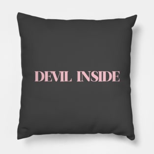 Devil Inside, pink Pillow