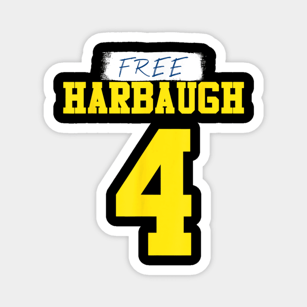 Free Harbaugh Shirt For Men Women Magnet by Bearlyguyart