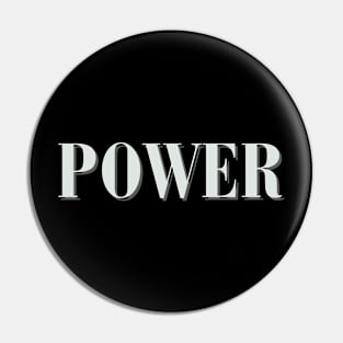 POWER IS ME Pin