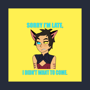 Catra Didn't Want To T-Shirt