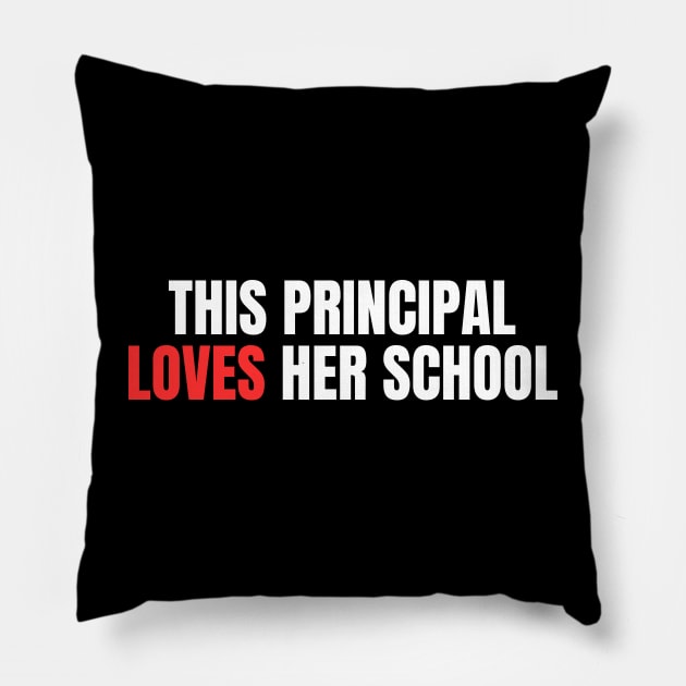 This Principal Loves Her School Pillow by HobbyAndArt