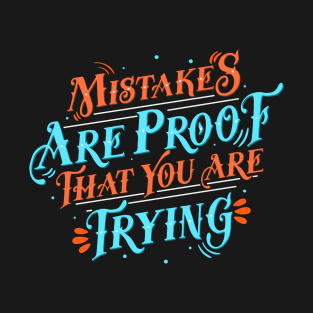 Mistakes T-Shirt