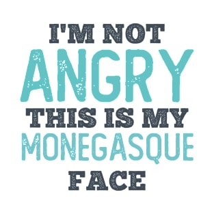 This is my Monegasque Face T-Shirt