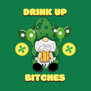 Drink up T-Shirt