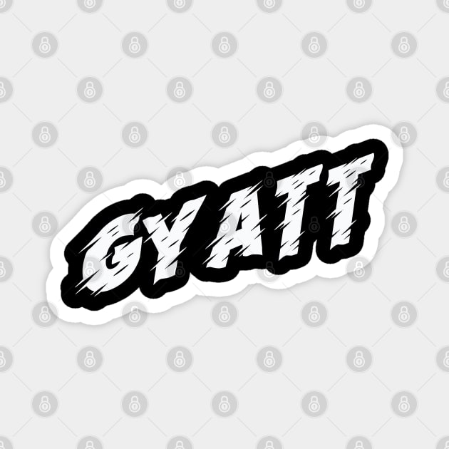 Gyatt | White Magnet by MaknArt