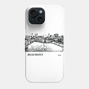 Beaumont - Texas Phone Case