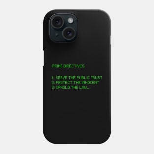 Prime Directives Phone Case