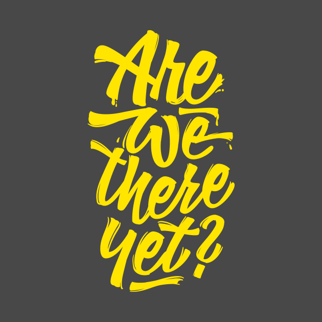 Are we there yet? - Lettering Road Trip Design by sebstadraws