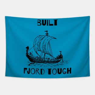 Built fjord tough Tapestry