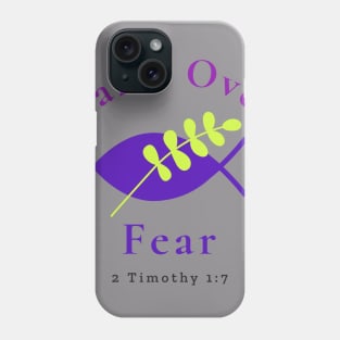 faith over fear Phone Case