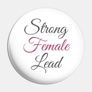 Strong female lead Pin